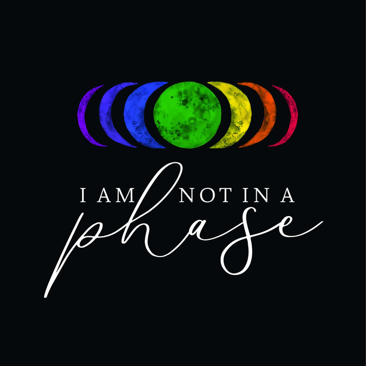 Not A Phase Men&